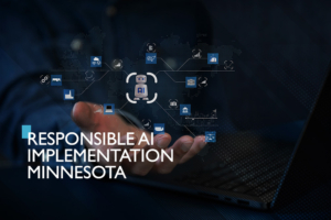 responsible AI implementation Minnesota